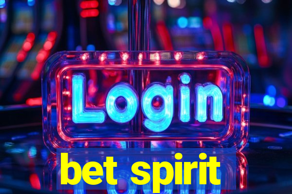 bet spirit